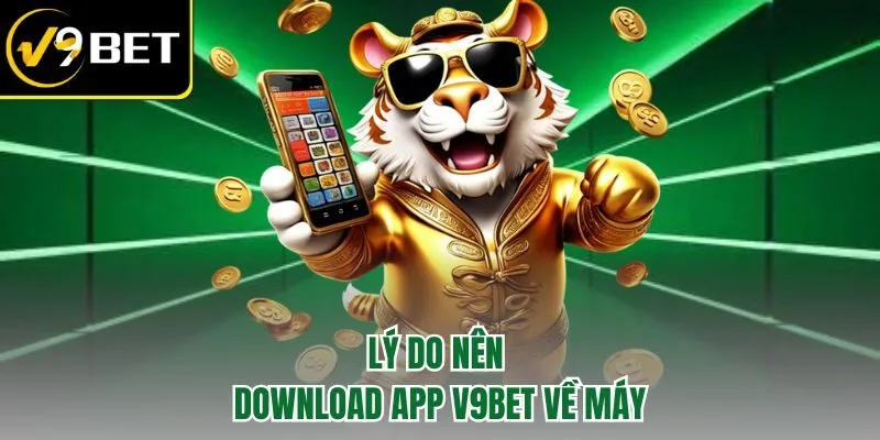 Tải App V9BET - Trải Nghiệm Cơ Hội Chơi Game Online Độc Đáo