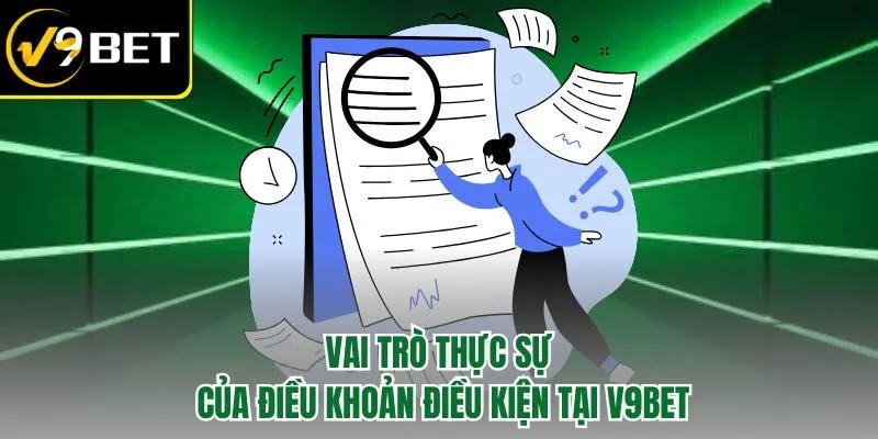 Điều Khoản Điều Kiện V9BET – Chơi An Tâm Thắng Tự Tin